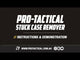 Pro-Tactical Stuck Case Remover